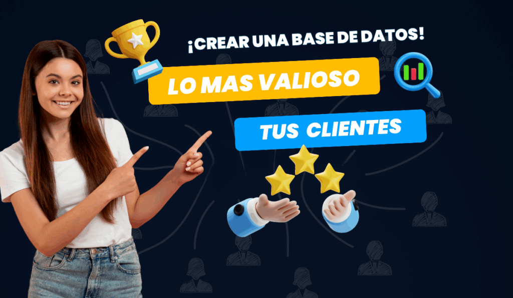 Cómo crear una base de datos de clientes valiosa